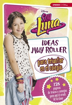IDEAS MUY ROLLER PARA TRIUNFAR EN EL COLEGIO