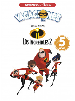 VACACIONES CON LOS INCREIBLES 2 5 AÑOS