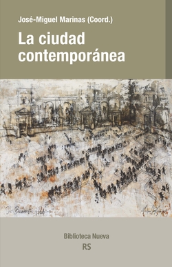 CIUDAD CONTEMPORANEA,LA