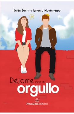 DÈJAME CON MI ORGULLO