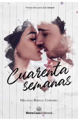 CUARENTA SEMANAS