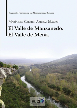 Los alfoces de Arreba, de Bricia y de Santa Gadea Los valles de Bezana y de Zamanzas.