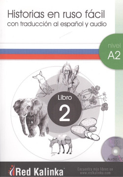 HISTORIA EN RUSO FÁCIL NIVEL A2 LIBRO 2
