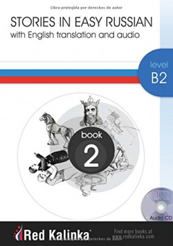 STORIES IN EASY RUSSIAN B2-2 + CD AUDIO