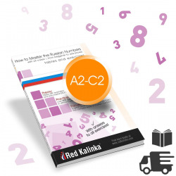 RUSSIAN NUMBERS - LEARN TO MASTER THEM A2-C2