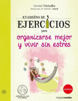 Organizarse mejor y vivir sin estres