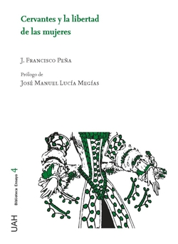 Cervantes y la libertad de las mujeres
