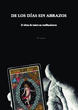 DE LOS DÍAS SIN ABRAZOS