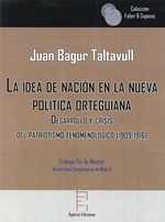 La idea de nación en la nueva política orteguiana