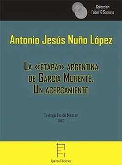 La "etapa" argentina de García Morente. Un acercamiento