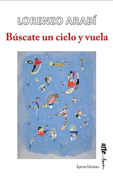 Búscate un cielo y vuela