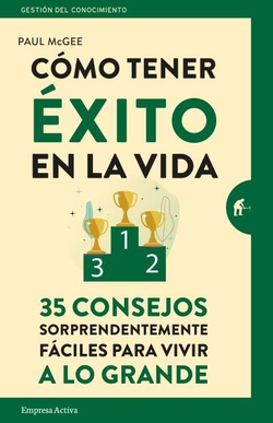 CÓMO TENER ÈXITO EN LA VIDA