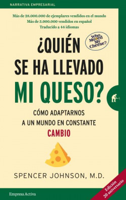 ¿QUIÈN SE HA LLEVADO MI QUESO?