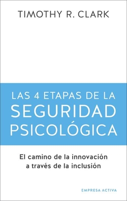 4 etapas de la seguridad psicológica, las