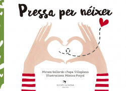 PRESSA PER NÈIXER