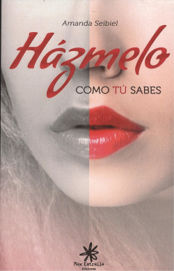 HÁZMELO COMO TÚ SABES