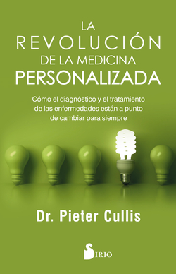 LA REVOLUCIÓN DE LA MEDICINA PERSONALIZADA