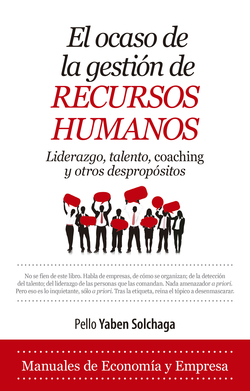 EL OCASO DE LA GESTIÓN DE RECURSOS HUMANOS