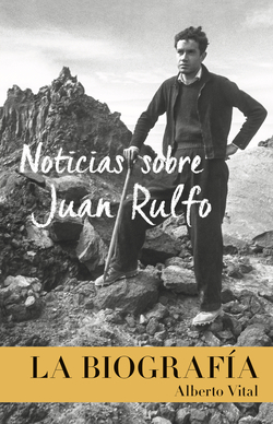 NOCICIAS SOBRE JUAN RULFO