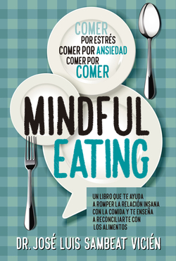 TÈCNICAS DE MINDFUL EATING