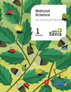 WORKBOOK NATURAL SCIENCE 1ºPRIMARIA. MÁS SAVIA