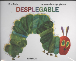 LA PEQUEÑA ORUGA GLOTONA DESPLEGABLE