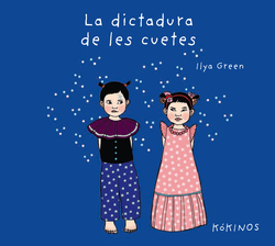 LA DICTADURA DE LES CUETES
