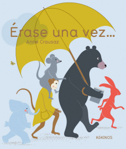 ÈRASE UNA VEZ...