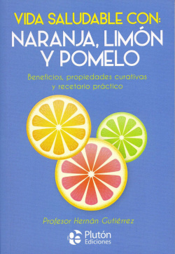 VISA SALUDABLE CON: NARANJA, LIMÓN Y POMELO