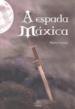 A ESPADA MÁXICA