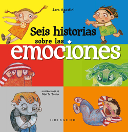 SEIS HISTORIAS SOBRE LAS EMOCIONES