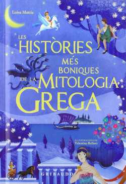 HISTÒRIES MÈS QUE BONIQUES DE LA MITOLOGÍA GREGA