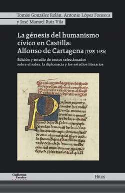 LA GÈNESIS DEL HUMANISMO CÍVICO EN CASTILLA