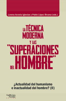 LA TÈCNICA MODERNA Y LAS "SUPERACIONES DEL HOMBRE"