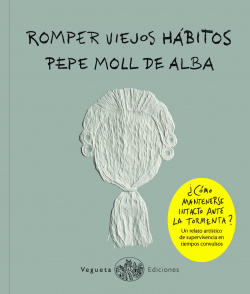 ROMPER VIEJOS HÁBITOS