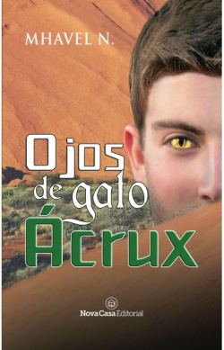 OJOS DE GATO ACRUX