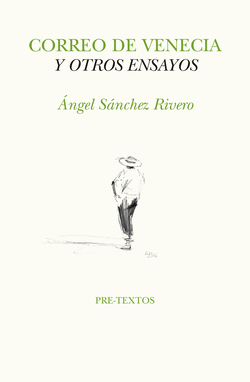 CORREO DE VENECIA Y OTROS ENSAYOS