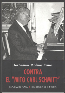 CONTRA EL <<MITO CARL SCHMITT>>
