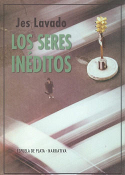 LOS SERES INÈDITOS