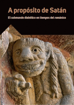 A propósito de Satán. El submundo diabólico en tiempos del románi