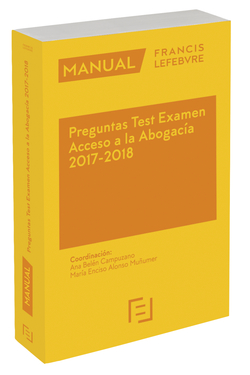 PREGUNTAS TEST EXAMEN ACCESO A LA ABOGACÍA 2017-2018