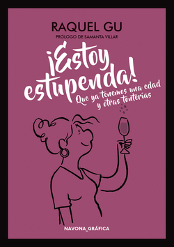 ¡ESTOY ESTUPENDA!