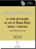 La teoría institucional del arte de George Dickie: génesis y problemas