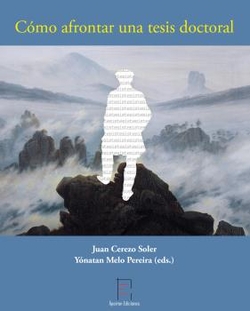 Cómo afrontar una tesis doctoral