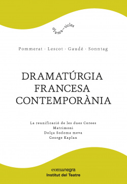DRAMATÚRGIA FRANCESA CONTEMPORÀNIA