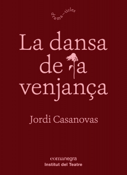 LA DANSA DE LA VENJANÇA
