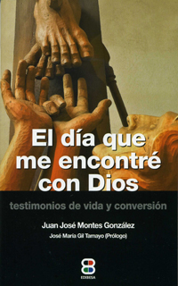EL DÍA QUE ME ENCONTRÈ CON DIOS