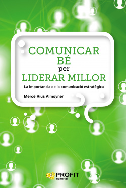 COMUNICAR BÈ PER LIDERAR MILLOR