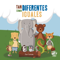 TAN DIFERENTES COMO IGUALES