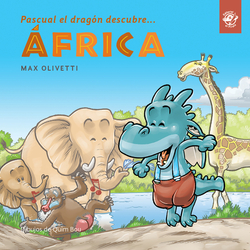 PASCUAL EL DRAGÓN DESCUBRE...ÁFRICA